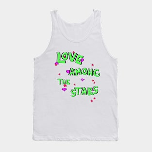 Love among the stars Tank Top